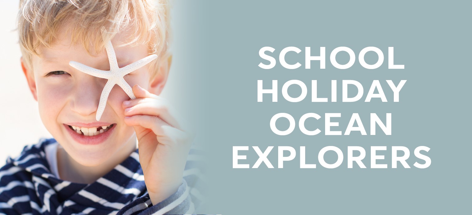 School Holiday Ocean Explorers
